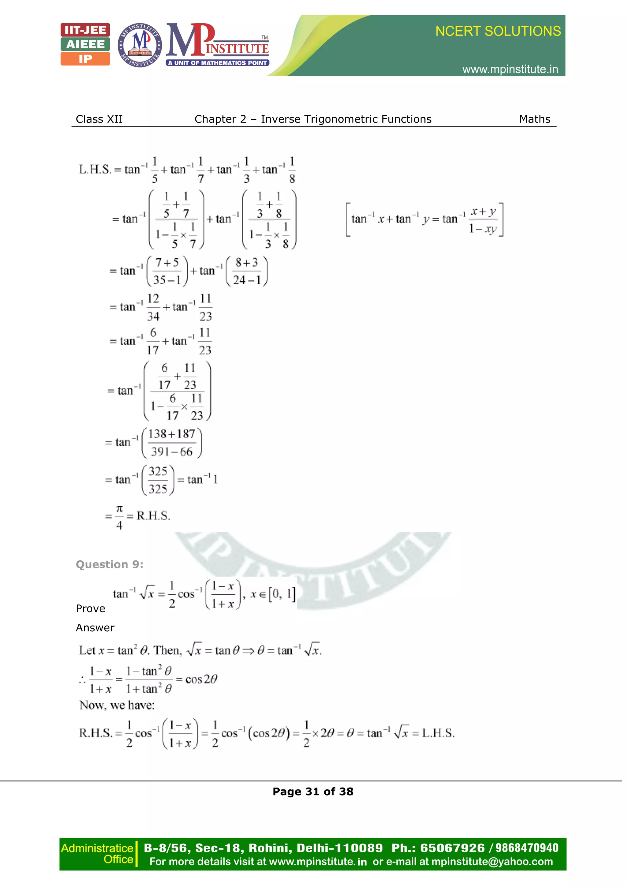 Class XII Chapter 2 – Inverse Trigonometric Functions Maths
Page 31 of 38
Question 9:
Prove
Answer
 
