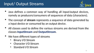 chapter 2(IO and stream)/chapter 2, IO and stream | PPTX