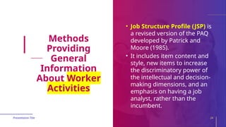 Job Structure Profile Features Chapter 2 Job Analysis and Evaluation - Industrial/Organizational ...