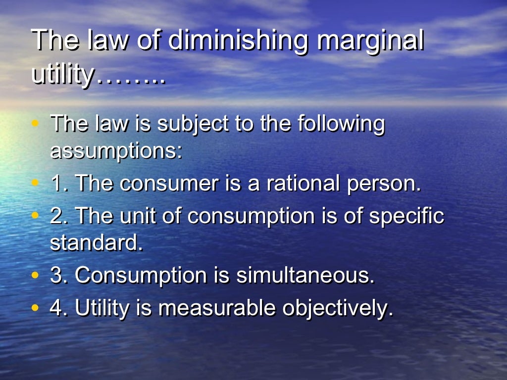 Chapter 2 law of diminshing marginal utility