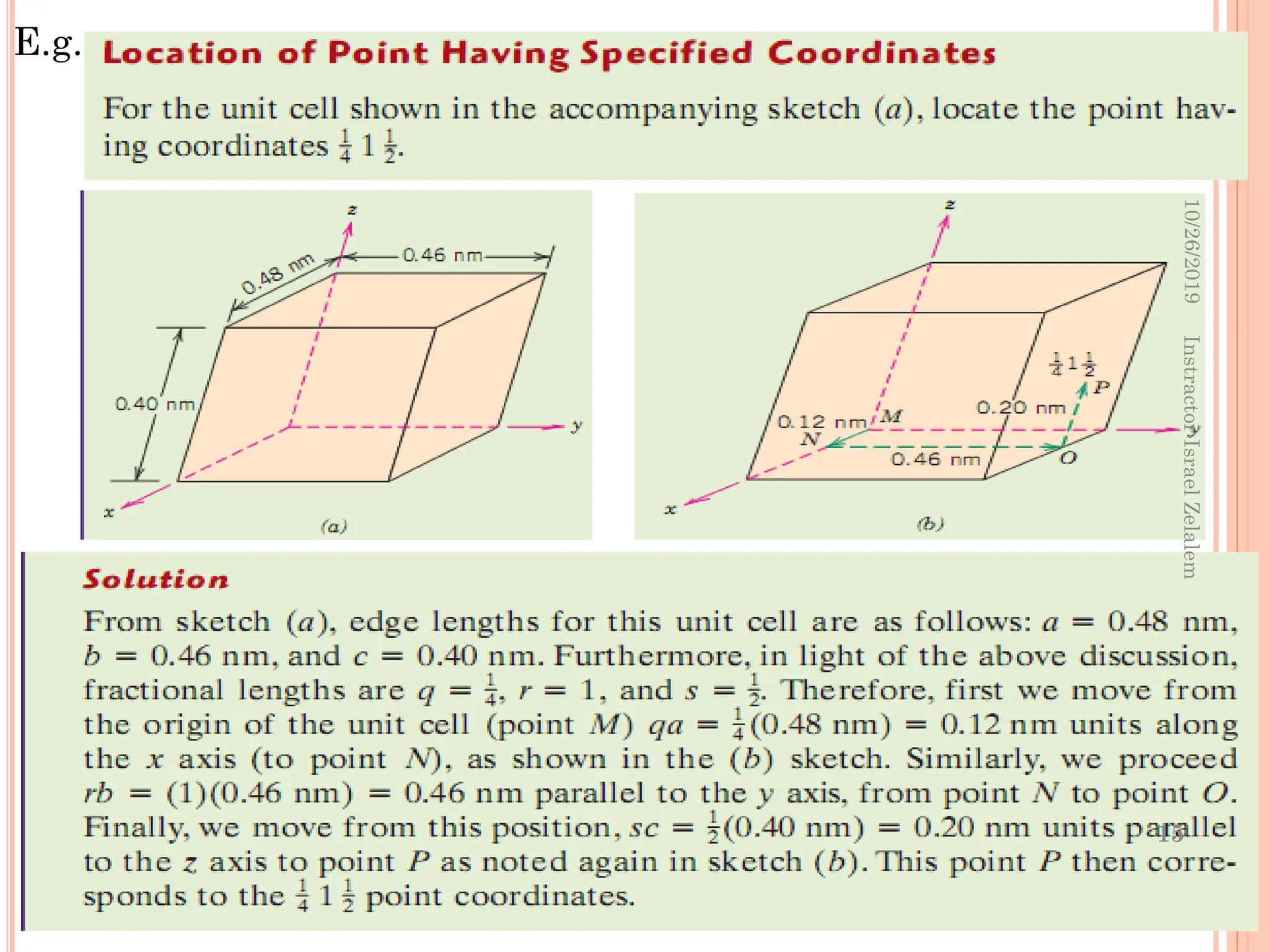 E.g.
10/26/2019
Instractor
Israel
Zelalem
15
 