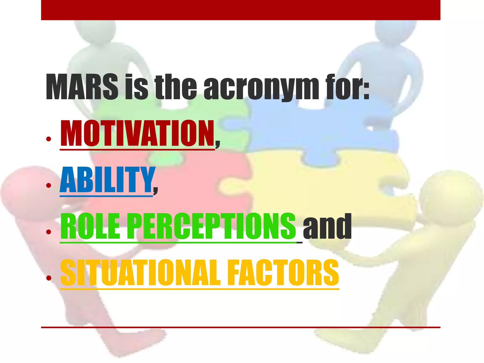 Human Behavior in Organization, MARS Model PPT
