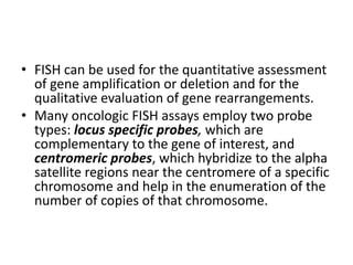 Fish Enumeration Chapter 2 molecular methods in cancer | PPTX
