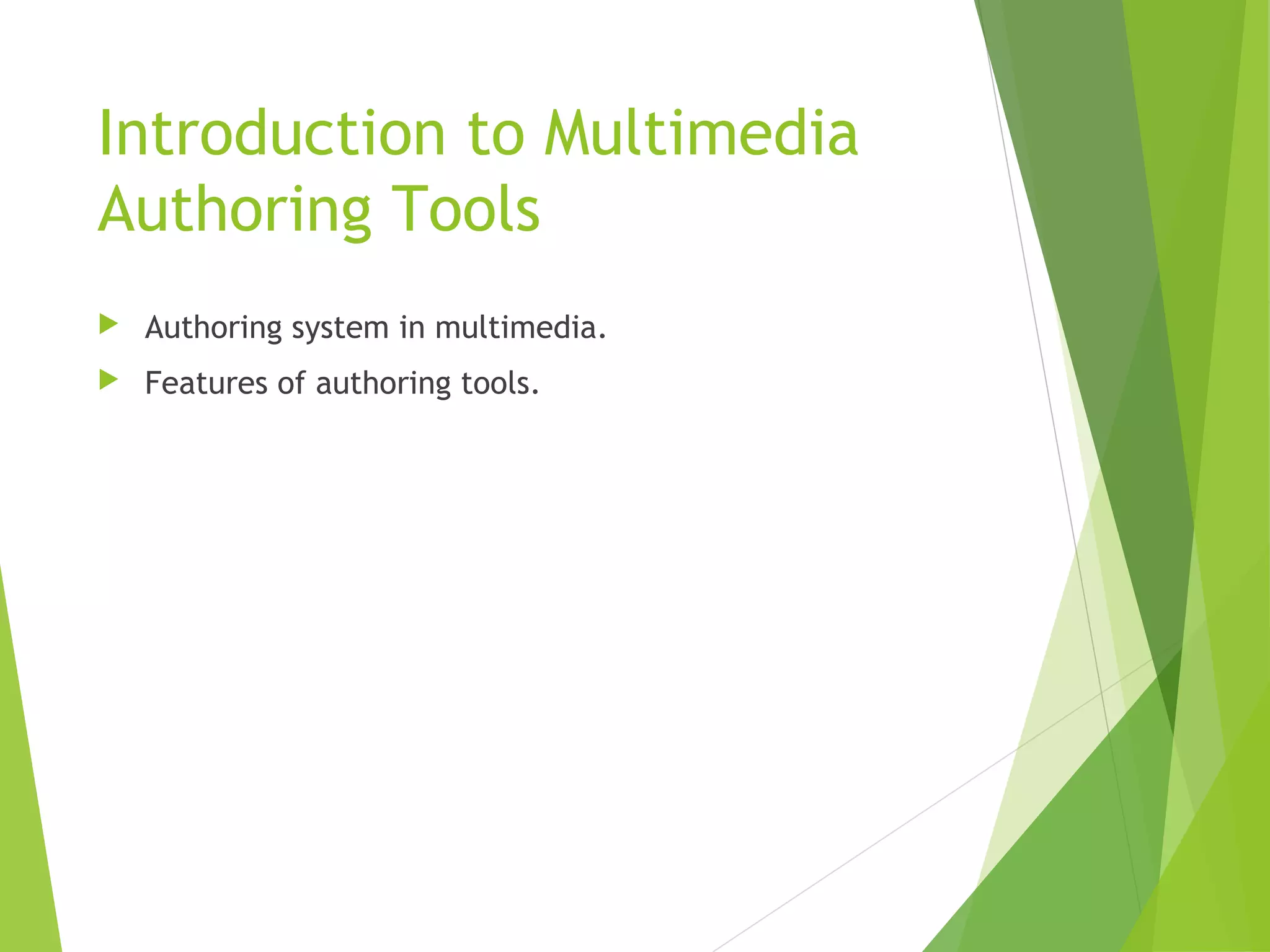 Chapter 2 multimedia authoring and tools | PPT