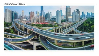 China’s Smart Cities
 