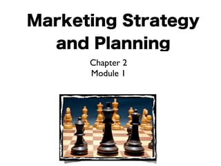 Chapter 2
Module 1
 