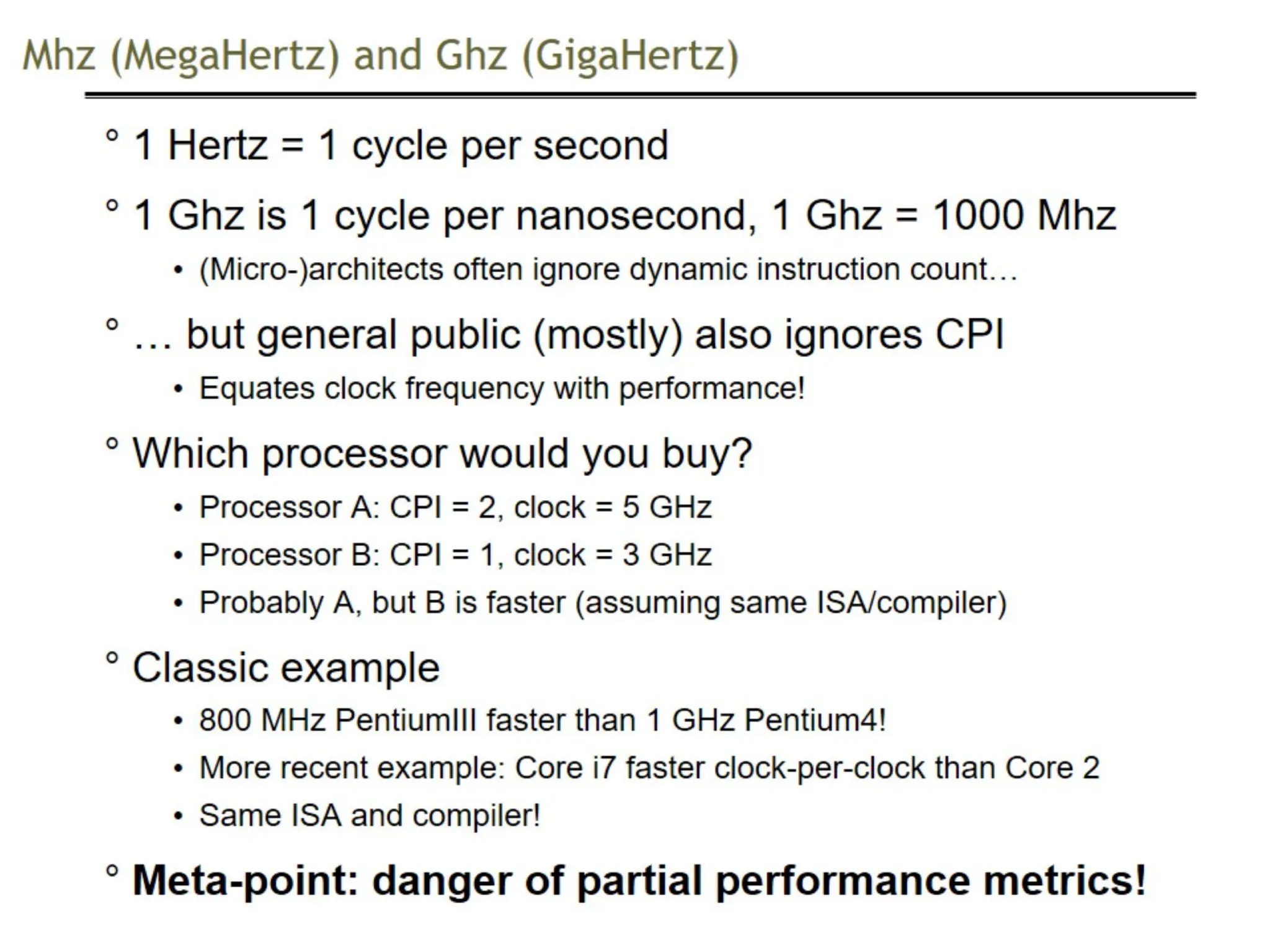Copyright © 2019, 2016, 2013 Pearson Education, Inc. All Rights Reserved
Mhz (MegaHertz) and Ghz (GigaHertz)
 