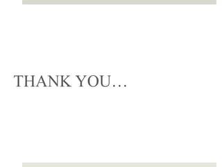 THANK YOU…
43
 