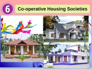 Co-operative Housing Societies
 