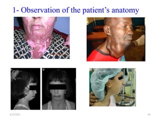 1- Observation of the patient’s anatomy
4/22/2021 49
 