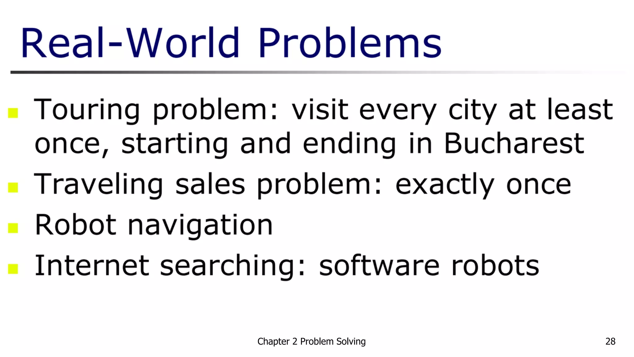 Chapter 2 Problem Solving 28
 