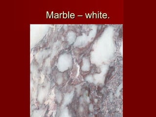 Marble – white.Marble – white.
 