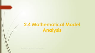 Dr. Van-Phong Vu-Department of Automatic Control
2.4 Mathematical Model
Analysis
 