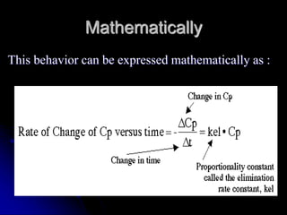 Mathematically
This behavior can be expressed mathematically as :
 