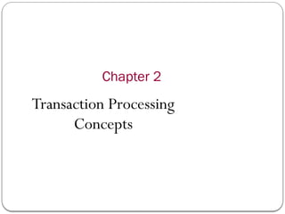 Advanced Database System Chapter 2 Transaction.pptx