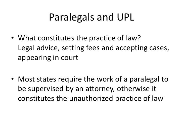 unauthorized practice of law polly paralegal Reporting and preventing the unauthorized practice of law reporting and preventing the unauthorized practice practice of law q: may a paralegal. unauthorized practice of law polly paralegal Reporting and preventing the unauthorized practice of law reporting and preventing the unauthorized practice practice of law q: may a paralegal.