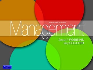Management, Eleventh Edition by Stephen P. Robbins & Mary Coulter ©2012 Pearson Education, Inc. publishing as Prentice Hall 2-1
 