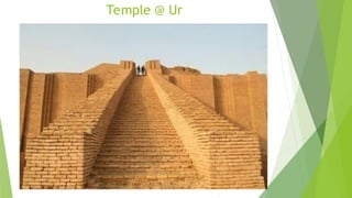 Temple @ Ur
 