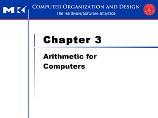Chapter 3 Arithmetic for Computers 