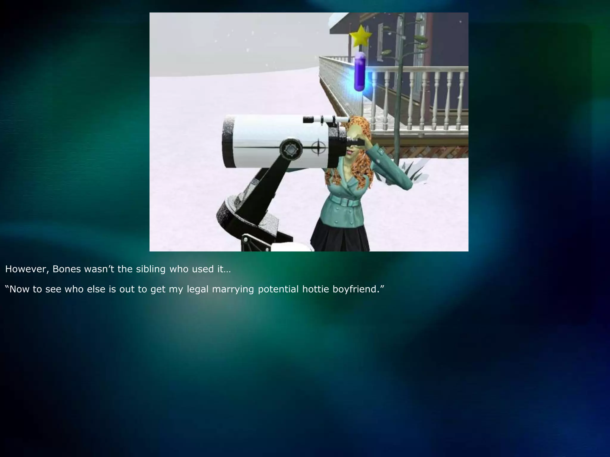 However, Bones wasn’t the sibling who used it…“Now to see who else is out to get my legal marrying potential hottie boyfriend.”