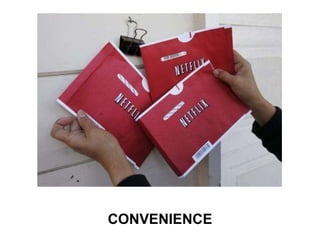 CONVENIENCE 