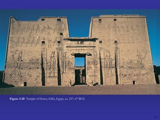 37Figure 3-28  Temple of Horus, Edfu, Egypt, ca. 237–47 BCE.