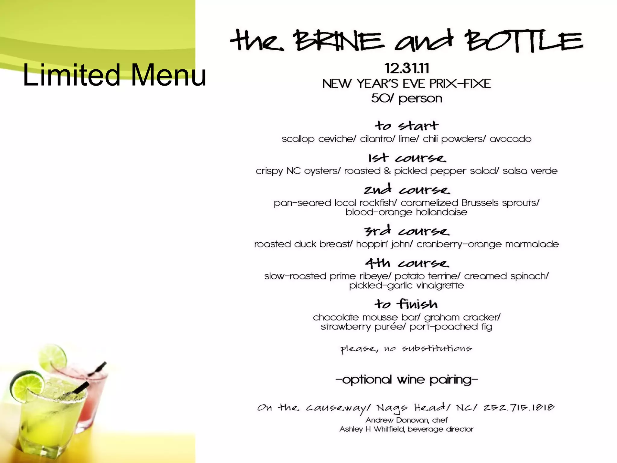 Limited Menu 
 