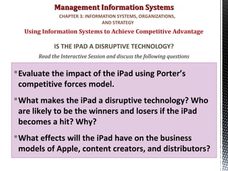 Management Information SystemsManagement Information Systems
Read the Interactive Session and discuss the following questi...
