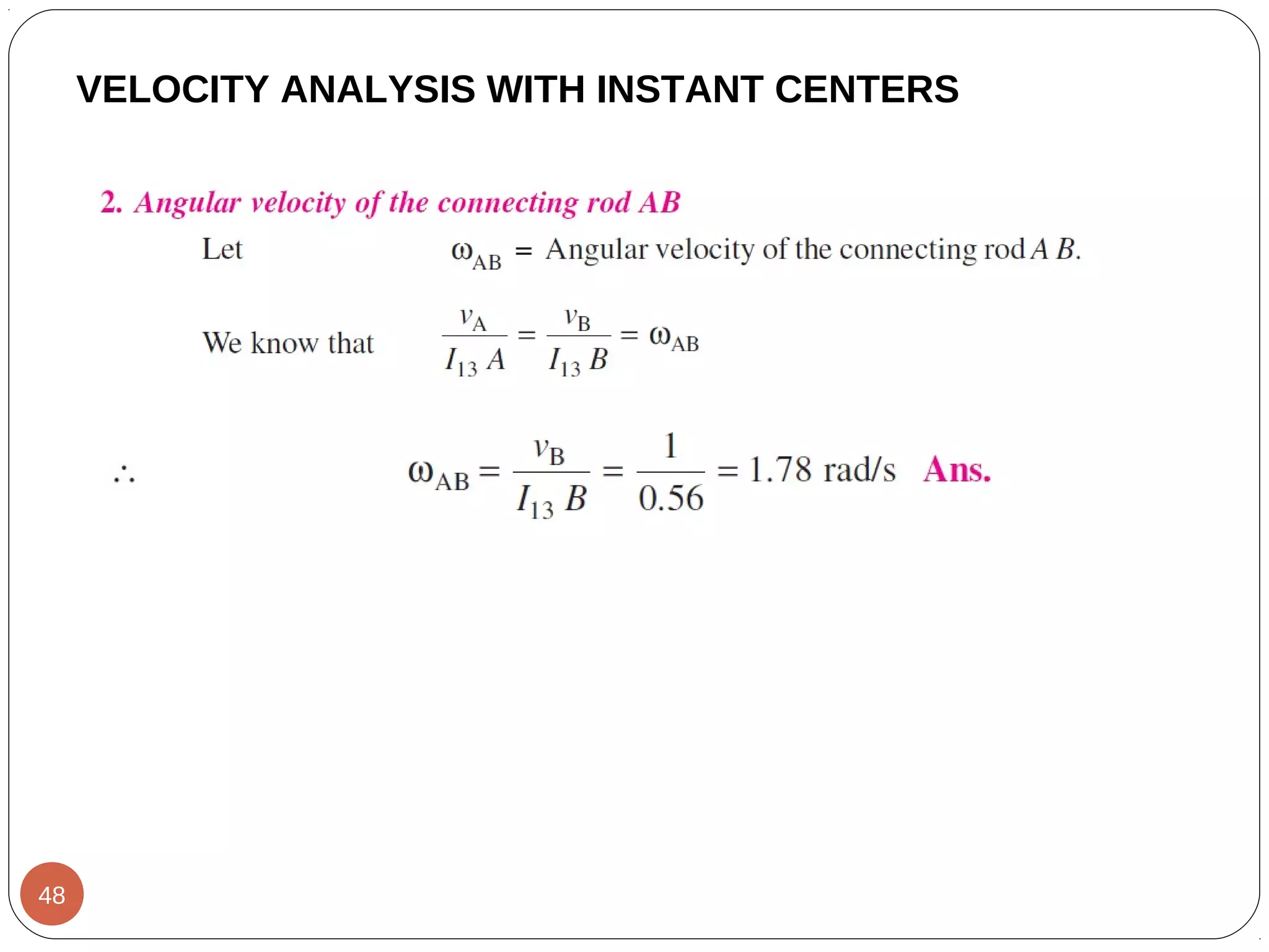 VELOCITY ANALYSIS WITH INSTANT CENTERS
48
 
