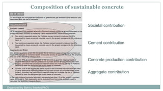 Composition of sustainable concrete
Societal contribution
Cement contribution
Concrete production contribution
Aggregate contribution
Organized by Bahiru Bewket(PhD)
 