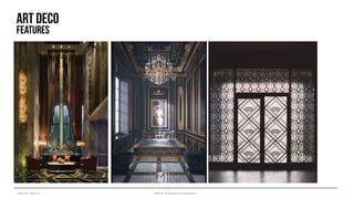 Year III – Sem VI History of Modern Architecture
Art deco
features
 