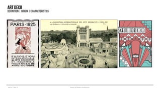 Year III – Sem VI History of Modern Architecture
Artdeco
DEFINITION| ORIGIN| CHARACTERISTICS
 