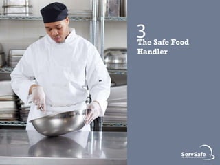 The Safe Food Handler
Objectives:
By the end of this chapter, you should be able to identify the following:
 How to avoid...