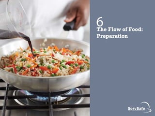 General Preparation Practices
Present food honestly:
 Do NOT use the following to misrepresent the appearance of food:
o ...