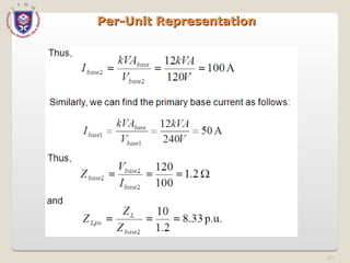 37
Per-Unit Representation
Per-Unit Representation
 