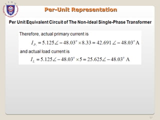 57
Per-Unit Representation
Per-Unit Representation
 