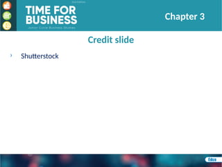 Credit slide
› Shutterstock
Chapter 3
 