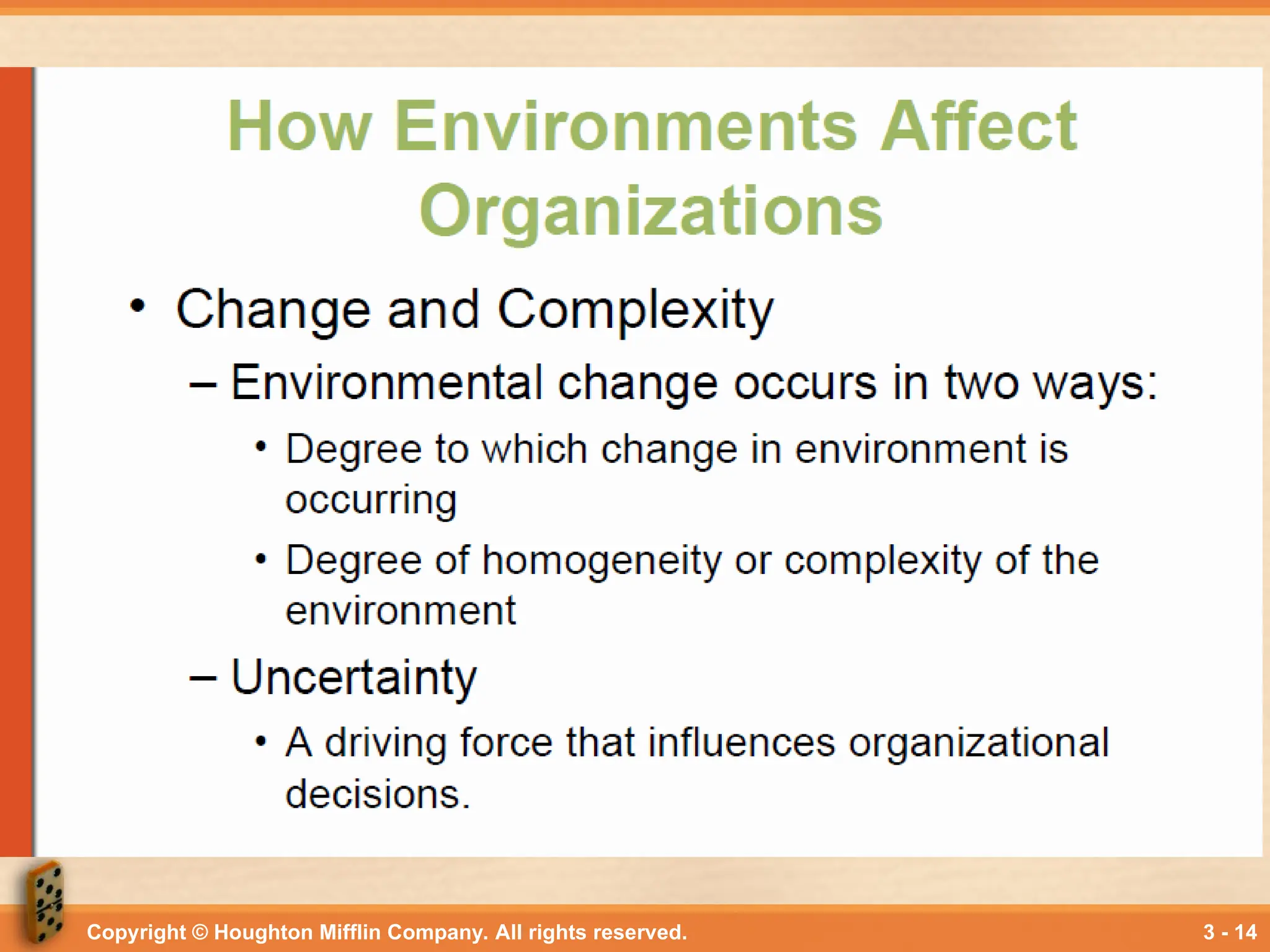 Copyright © Houghton Mifflin Company. All rights reserved. 3 - 14
 