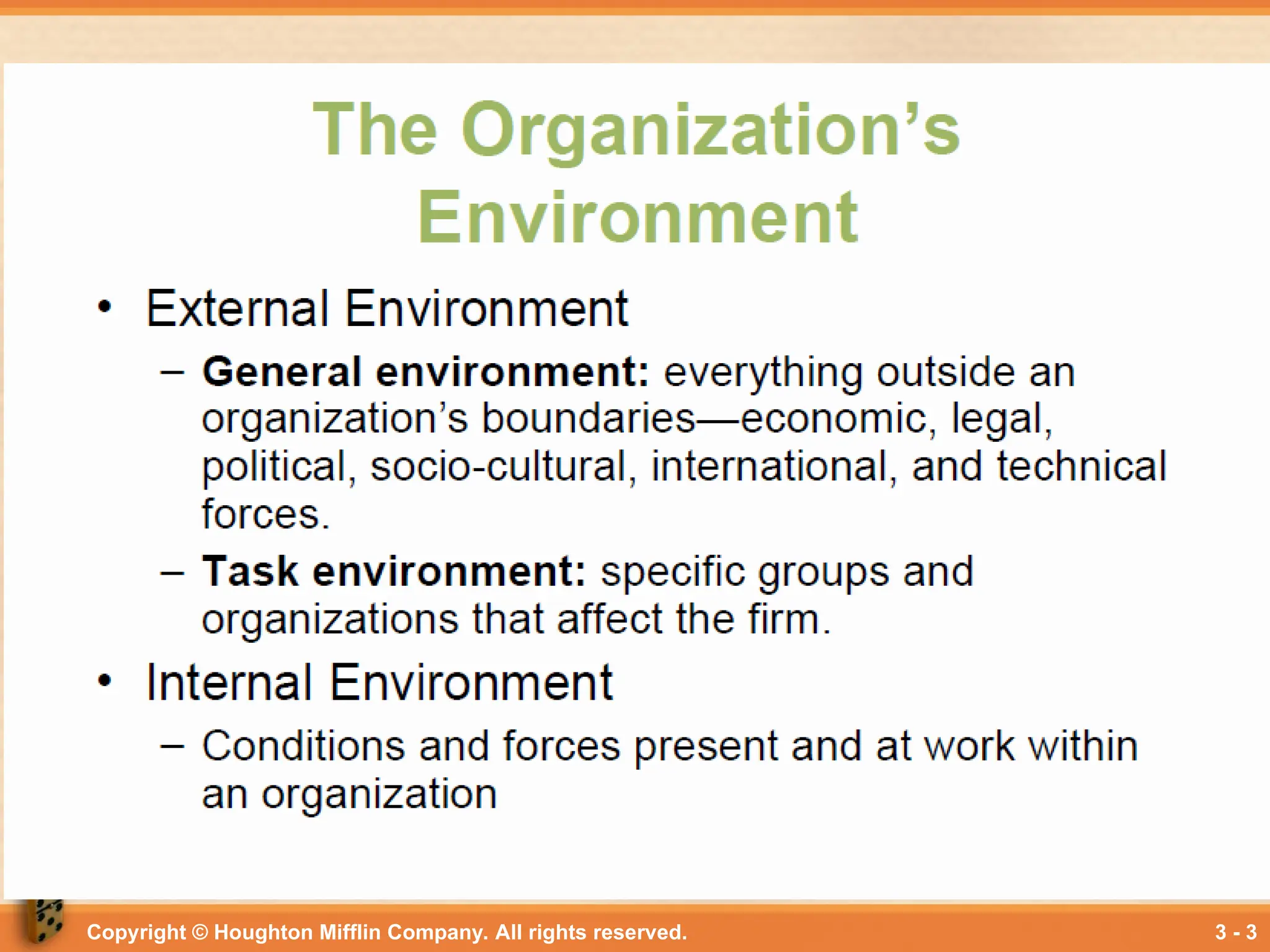 Copyright © Houghton Mifflin Company. All rights reserved. 3 - 3
 