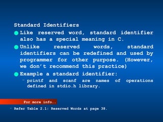 Standard Identifiers Chapter3.pptx Overview C - Explore the C program environment and know ...