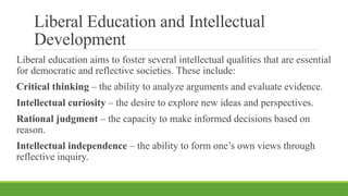 Liberal Development Philosophic Methods and Educational Approaches: Liberal, Multicultural ...