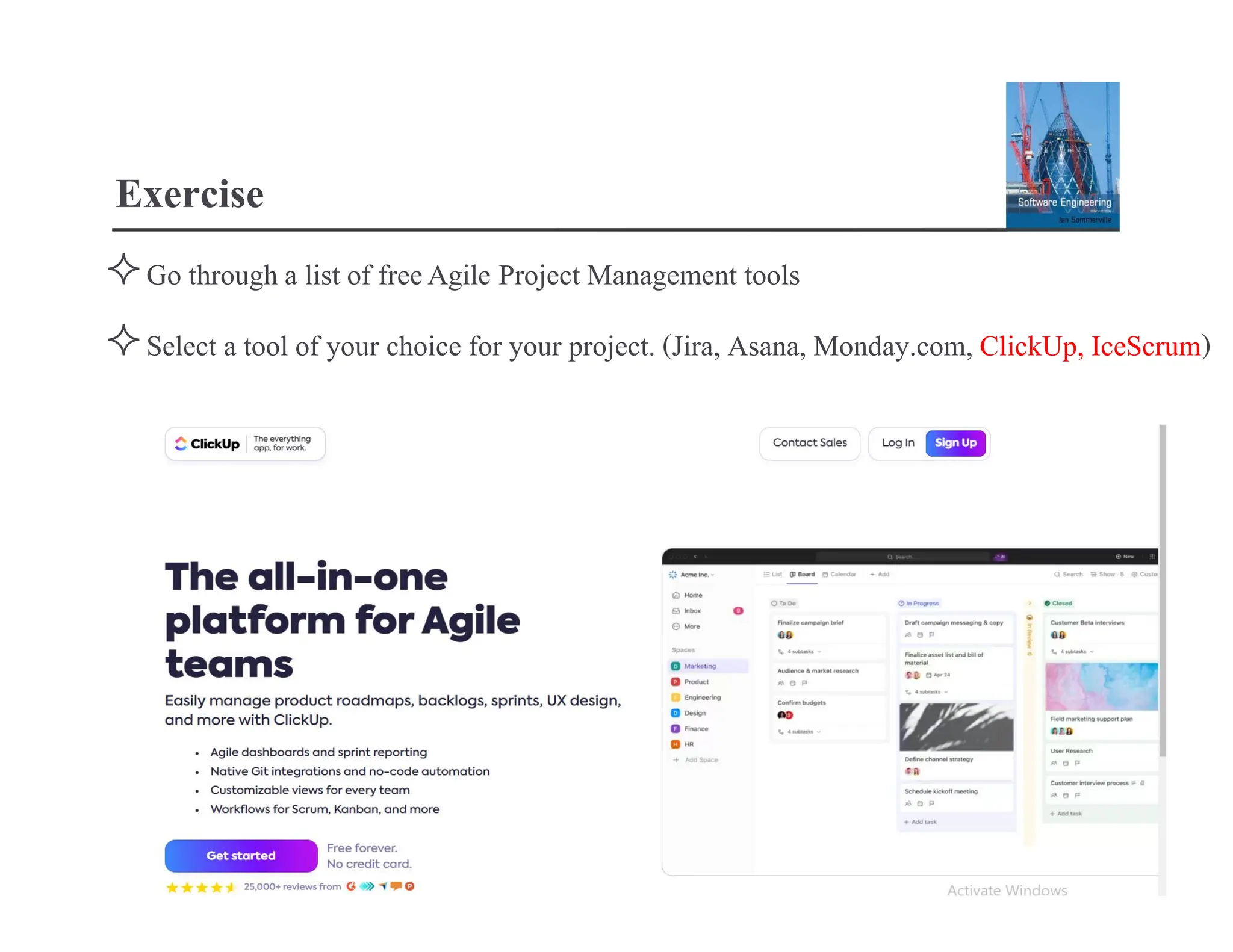 Go through a list of freeAgile Project Management tools
Select a tool of your choice for your project. (Jira, Asana, Monday.com, ClickUp, IceScrum)
12/16/2024 40
Exercise
 
