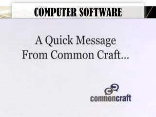 Page 12
COMPUTER SOFTWARE
 