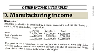 OTHER INCOME SITUS RULES
PAGE
NUMBER
PROJECT
TIMELINE
D. Manufacturing income
 