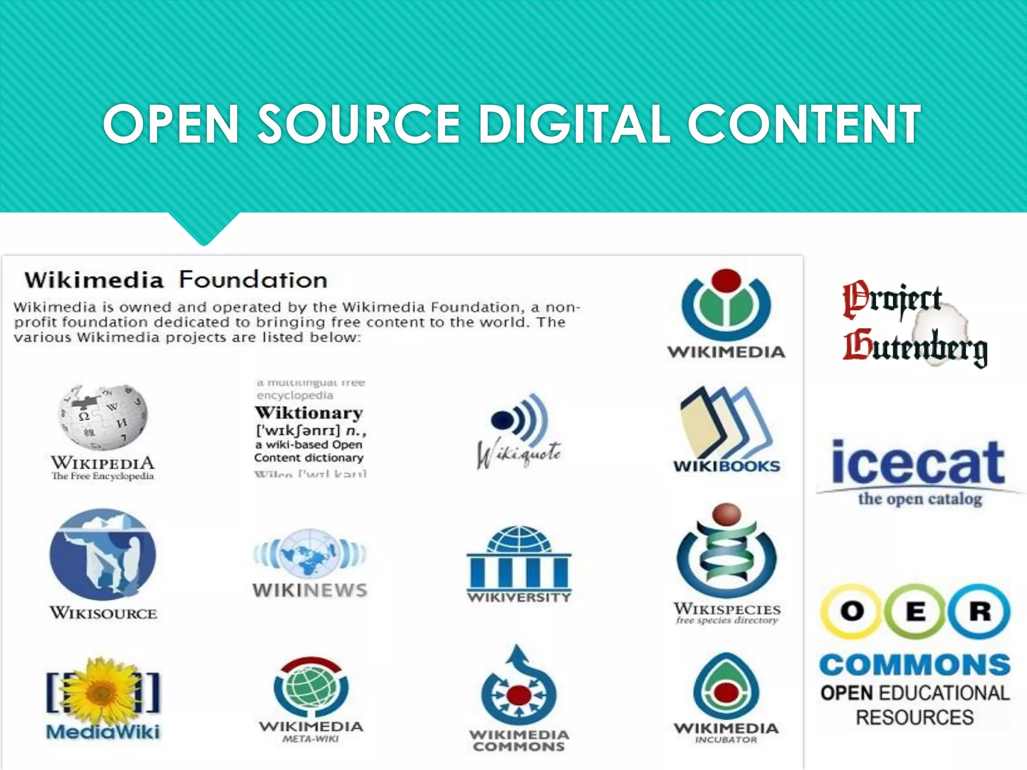 OPEN SOURCE DIGITAL CONTENT
 