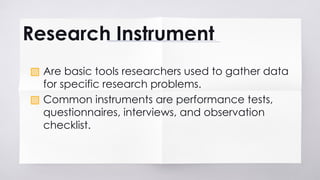 Research Instrument In Quantitative Research Example Chapter3-Quantitative Research Two PR2.pptx