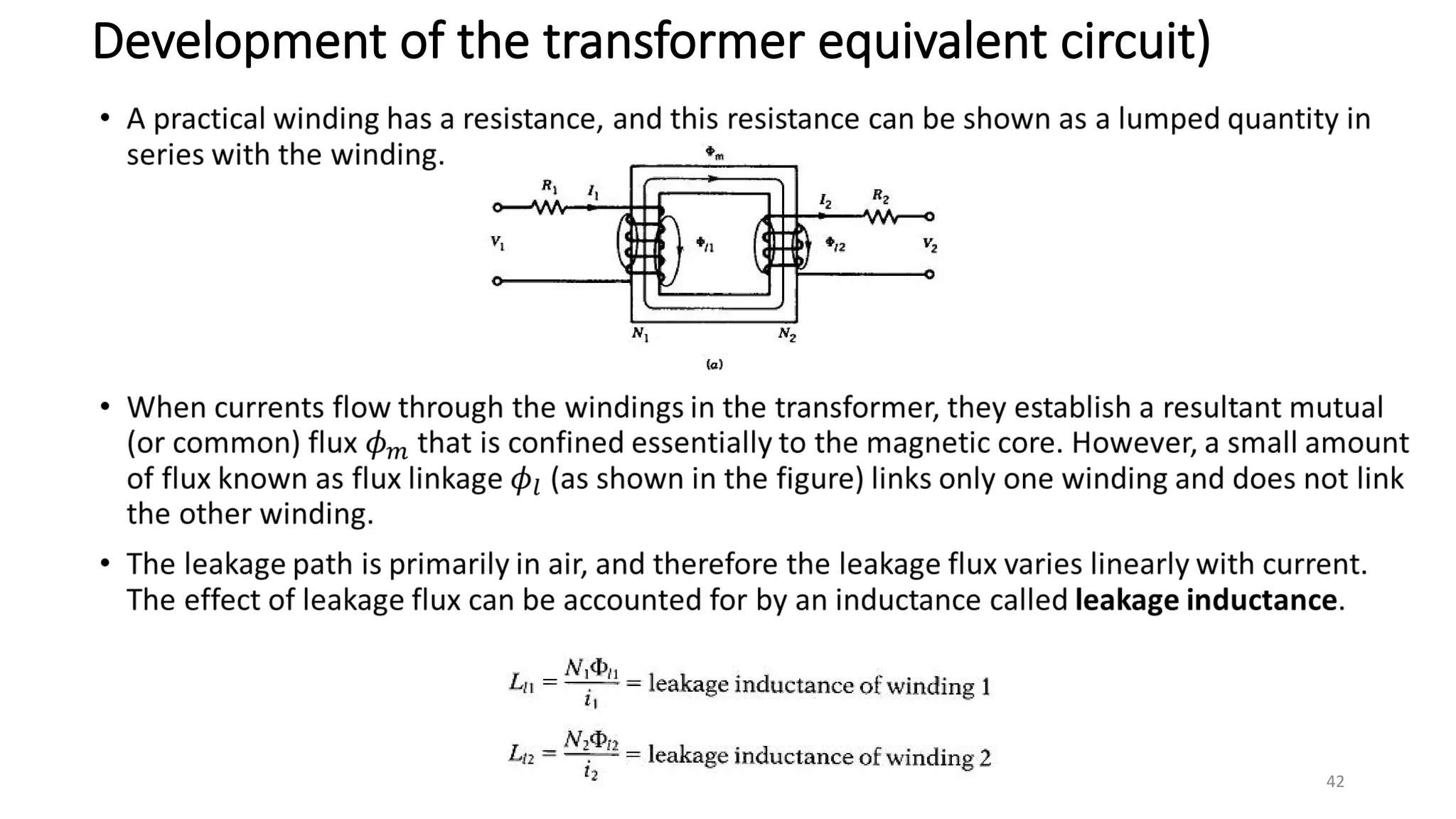 Development of the transformer equivalent circuit)
42
 