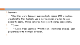 Emr Scanner Comprehensive Overview of Remote Sensing Platforms and Sensors | PPTX