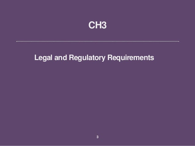 Legal and Regulatory Requirements