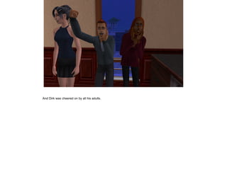 And Dirk was cheered on by all his adults.
 